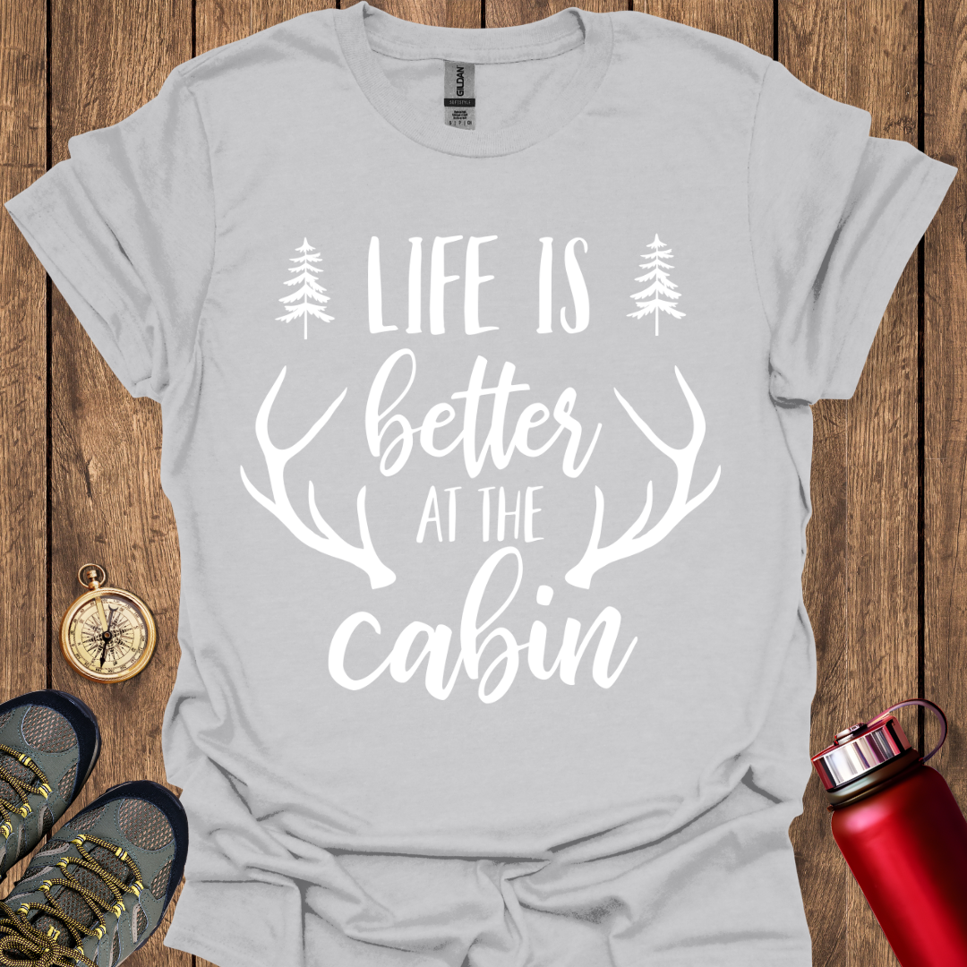 Life is Better by the Cabin