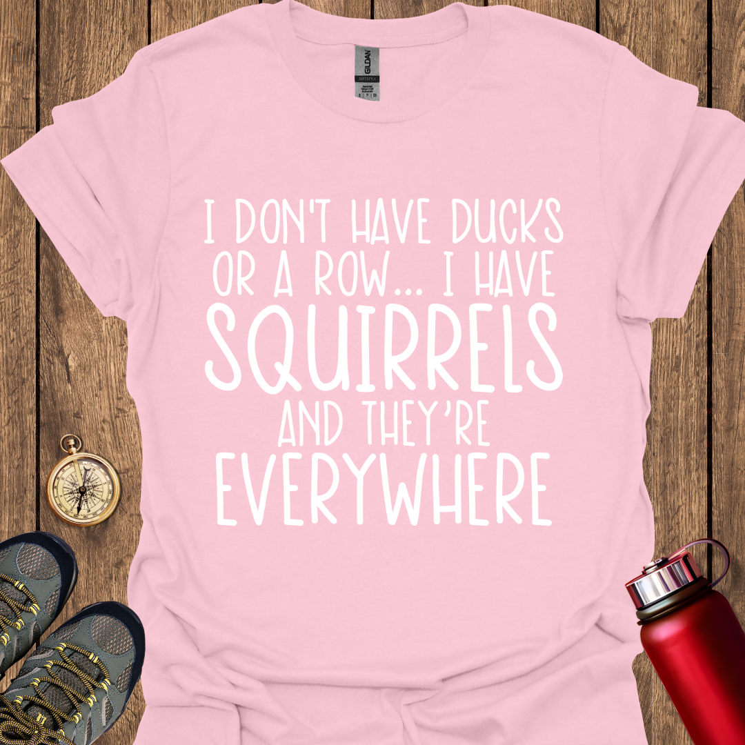 I have Squirrels