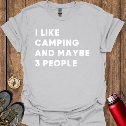 I Like Camping and Maybe People