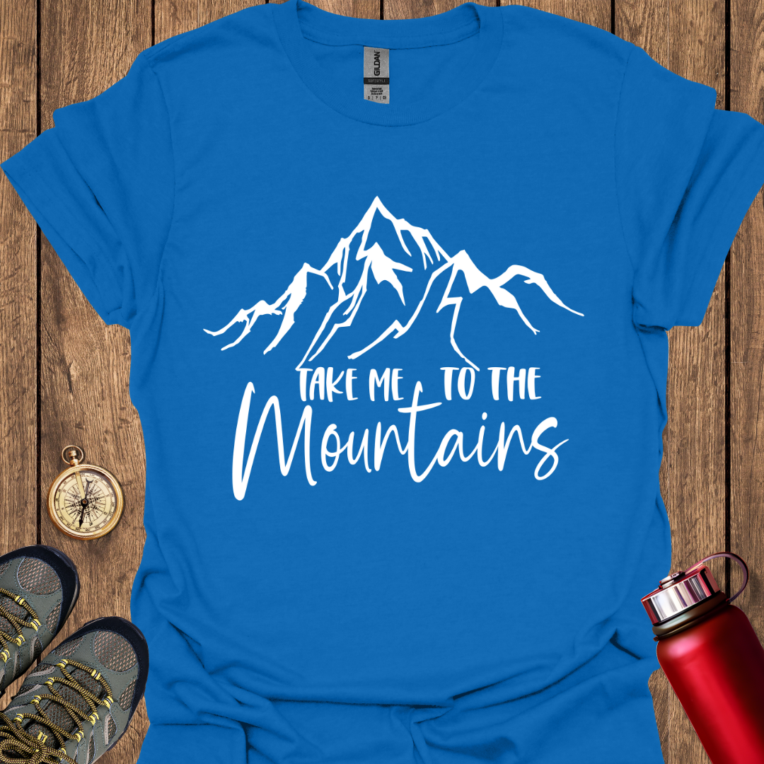 Take Me to The Mountains