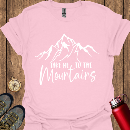 Take Me to The Mountains