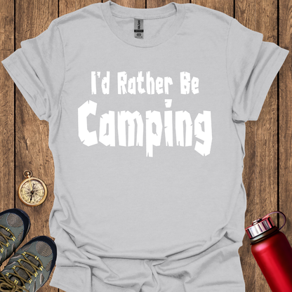 I'd Rather be Camping