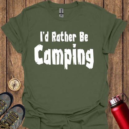 I'd Rather be Camping